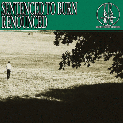 Renounced : Sentenced to Burn - Renounced